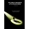 The Public Speaker's Little Black Book