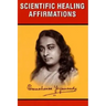 Scientific Healing Affirmations