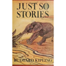 Just So Stories -Illustrated