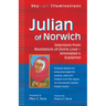 Julian of Norwich: Selections from Revelations of Divine Love--Annotated & Explained