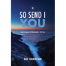 So Send I You: God's Progress of Redemption: Part Two