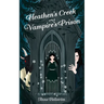 Heathen's Creek: Vampire's Prison