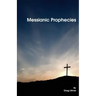 Messianic Prophecies