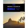 100 Word Search Bible Puzzle Book Large Print: Brain Challenging Bible Puzzles For Hours Of Fun