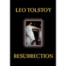 Resurrection by Leo Tolstoy, Fiction, Classics, Literary