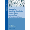Corpora in Cognitive Linguistics