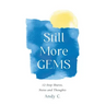 Still More GEMS: 12-Step Shares, Notes and Thoughts