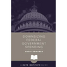 Downsizing Federal Government Spending