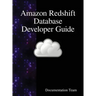 Amazon Redshift Database Developer Guide