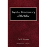 Popular Commentary of the Bible New Testament Volume 2