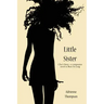 Little Sister (Cleo's Story - A Companion Novel to Been So Long)