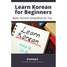 Learn Korean for Beginners - Basic Korean Simplified for You