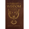 The Pursuit of Wisdom: 366 Philosophies for Daily Reflecting