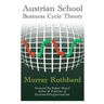Austrian School Business Cycle Theory
