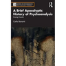 A Brief Apocalyptic History of Psychoanalysis: Erasing Trauma