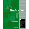 Ielts Masterclass: Student's Book with Online Skills Practice Pack
