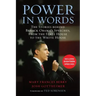 Power in Words: The Stories behind Barack Obama's Speeches, from the State House to the White House