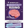 Workplace NeuroDiversity Rising