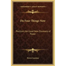 Do Four Things Now: Positism, the Great New Discovery of Power