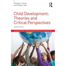Child Development: Theories and Critical Perspectives