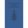 Bensley's Practical Anatomy of the Rabbit: An Elementary Laboratory Text-Book in Mammalian Anatomy (Eighth Edition, Revised and Edited)