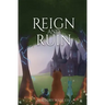 Reign and Ruin: Enchanted III