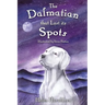 The Dalmatian that Lost its Spots