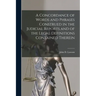A Concordance of Words and Phrases Construed in the Judicial Reports and of the Legal Definitions Contained Therein [microform]