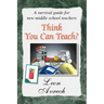 Think You Can Teach?