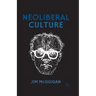 Neoliberal Culture