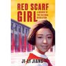 Red Scarf Girl: A Memoir of the Cultural Revolution