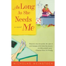 As Long as She Needs Me