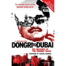 Dongri to Dubai: Six Decades of Mumbai Mafia