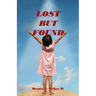 Lost But Found