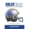 Meathead: Unraveling the Athletic Brain