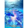 Dolphins & Whales Forever