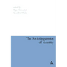 The Sociolinguistics of Identity