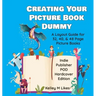 Creating Your Picture Book Dummy: A Layout Guide for 32, 40, & 48 Page Picture Books - Hardcover Edition
