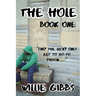 The Hole: Book One
