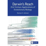 Darwin's Reach: 21st Century Applications of Evolutionary Biology