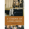 A Cinema of Loneliness