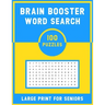 Brain Booster Word Search Large Print For Senior: 100 Various Word Search Book For Adults - Fun & Challenging Puzzle Games for Adults & Teen