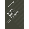 North Indian Cooking: Vegetarian Cooking