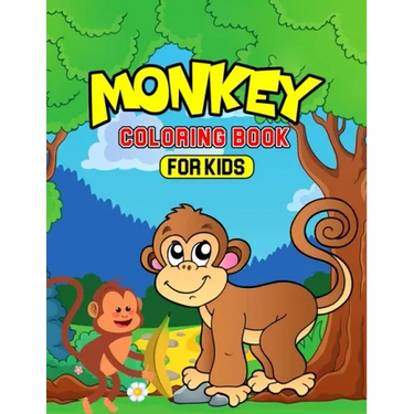 Monkey Coloring Book for Kids: A Fun Coloring Activity Book for Toddler/ Preschooler and Kids Ages 4-8 Gift for Boys & Girls