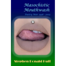 Masochistic Mouthwash: Poetry Noir 1998 - 2003