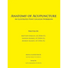 Anatomy of Acupuncture: An Illustrated Point Location Workbook