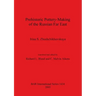 Prehistoric Pottery-Making of the Russian Far East