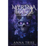 Myrina Holmes: Demons and Wonders