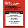Alfa Romeo Giulia Technical Manual for 1962 and Onwards Carbureted Models