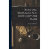 Rumford Fireplaces and How They are Made